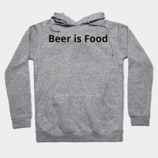 beer is food Hoodie